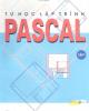 Lập trình Pascal tập 1