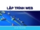 Lập trình web - Ngôn ngữ Web lập trình PHP