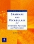 Grammar and vocabulary for Cambridge advanced and proficiency