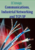 IDC Technologies Communications, Industrial Networking and TCPIDC Technologies Communications, Industrial Networking and TCP/IP