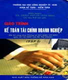 Giáo trình Kế toán tài chính doanh nghiệp (Tập 1): Phần 2 - TS. Trần Phước (chủ biên)
