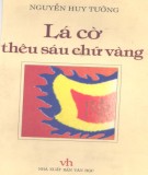 Tiểu thuyết lịch sử Lá cờ thêu sáu chữ vàng: Phần 2 - Nguyễn Huy Tưởng