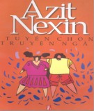 Ebook Tuyển chọn truyện ngắn Azit Nexin: Phần 1 - Nam Hà (tuyển chọn)