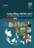 Ebook Cộng đồng ASEAN 2015: Quản lý hội nhập hướng tới thịnh vượng chung và việc làm tốt hơn