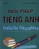 Ebook Ngữ pháp Tiếng Anh (English grammar): Phần 1 - Bùi Ý, Vũ Thanh Phương