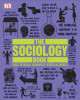 Ebook The Sociology Book: Big ideas simply explained - Part 1