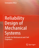 Ebook Reliability design of mechanical systems: A guide for mechanical and civil engineers - Part 1