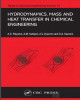 Ebook Hydrodynamics, mass and heat transfer in chemical engineering: Part 1