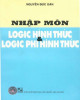 Ebook Nhập môn Logic hình thức và logic phi hình thức: Phần 2