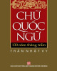 Ebook Chữ quốc ngữ 130 năm thăng trầm: Phần 1