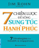 Ebook 7 chiến lược để sống sung túc hạnh phúc: Phần 1