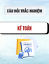 Nội dung câu hỏi trắc nghiệm Kế toán