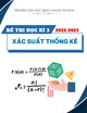Đề thi cuối kỳ 3 môn Xác suất thống kê năm 2022-2023 có đáp án (Mã đề 2234)