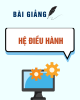 Bài giảng Hệ điều hành: Chương 1 - Trường ĐH Công nghệ thông tin