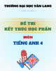 Đề thi kết thúc học phần học kì 2 môn Tiếng Anh 4 năm 2023-2024 có đáp án