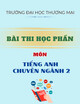 Bài thi học phần môn Tiếng Anh chuyên ngành 2 năm 2024-2025
