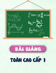 Bài giảng Toán cao cấp 1: Chương 1 - ThS. Nguyễn Thanh Hà