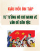Câu hỏi ôn tập Tư tưởng Hồ Chí Minh về vấn đề dân tộc (Có đáp án)