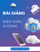 Bài giảng Điện toán di động - Chương 5: Các kho ứng dụng