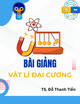 Bài giảng Vật lí đại cương: Chương 4 - TS. Đỗ Thanh Tiến