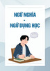 Ngữ nghĩa - Ngữ dụng học