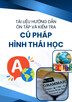 Tài liệu hướng dẫn ôn tập và kiểm tra Cú pháp hình thái học