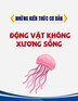 Tài liệu Những kiến thức cơ bản Động vật không xương sống